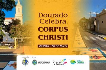 DOURADO CELEBRA CORPUS CHRISTI!
