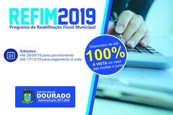 Prefeitura de Dourado lança o REFIM, programa de desconto e parcelamento de dívidas com o município